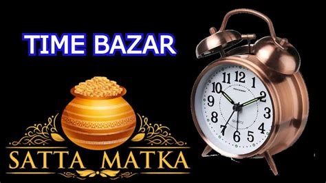 ttm matka|Time Bazar .